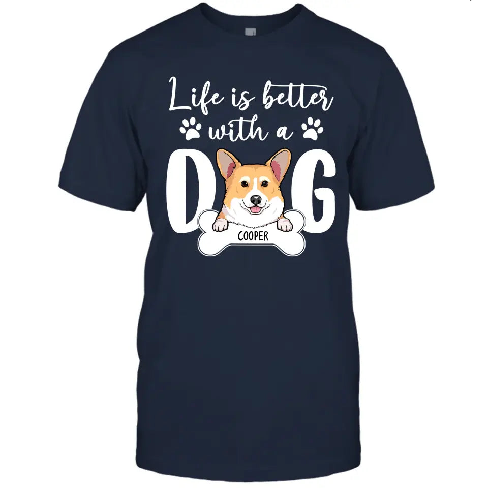 Life Is Better With A Dog - Personalized Dog Breed T-Shirt and Hoodie - Gift for Dog Lovers - Gift for Mother's Day, Father's Day, Christmas