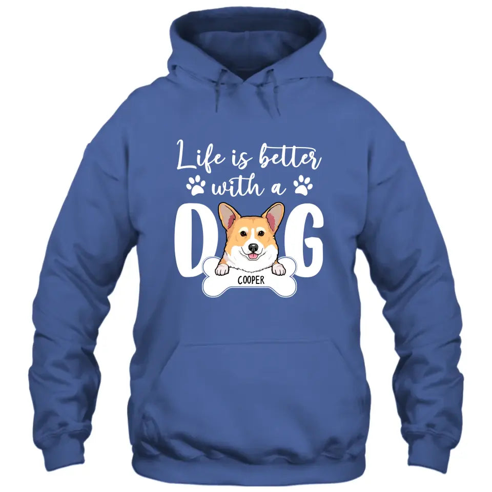 Life Is Better With A Dog - Personalized Dog Breed T-Shirt and Hoodie - Gift for Dog Lovers - Gift for Mother's Day, Father's Day, Christmas