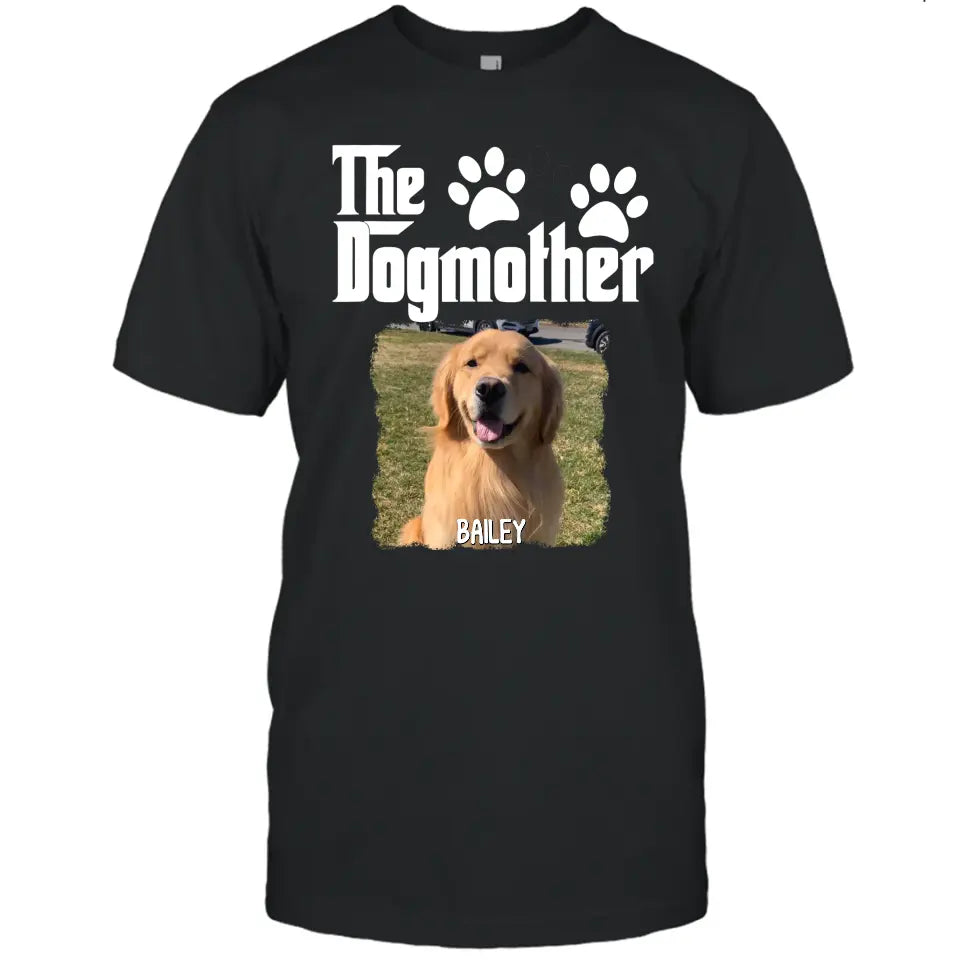 The Dogmother - Personalized Dog Photo T-Shirt and Hoodie - Custom Gift for Dog Lovers - Mother's Day, Christmas Gift