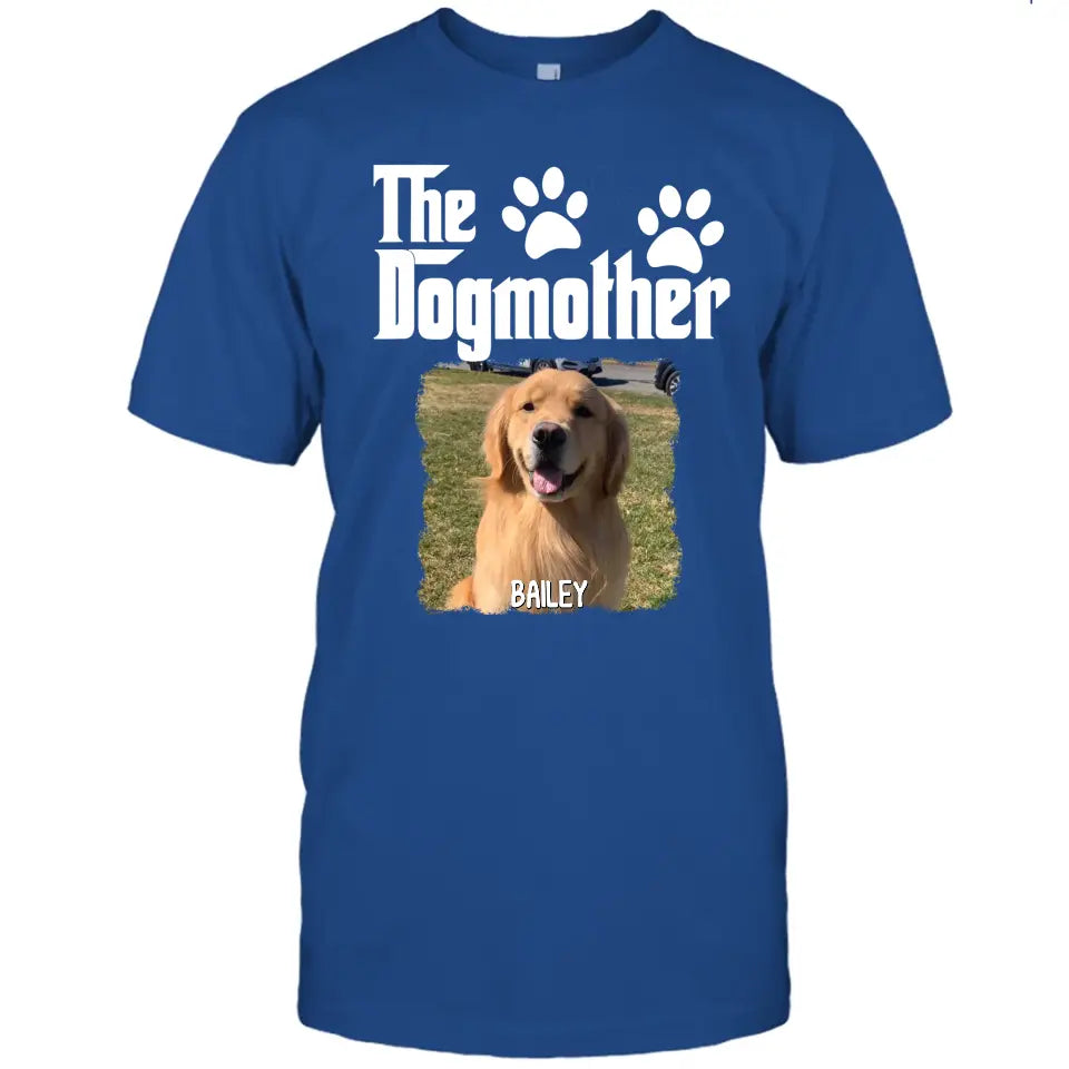 The Dogmother - Personalized Dog Photo T-Shirt and Hoodie - Custom Gift for Dog Lovers - Mother's Day, Christmas Gift