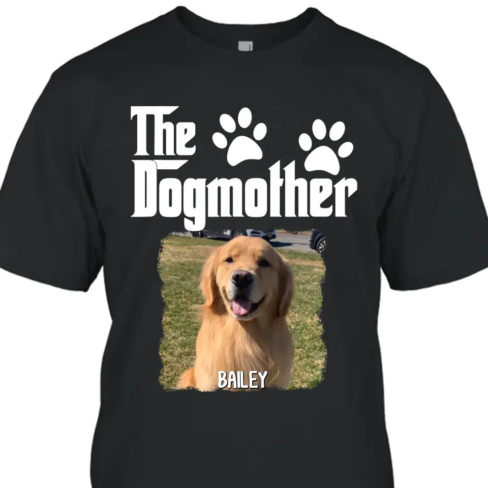The Dogmother - Personalized Dog Photo T-Shirt and Hoodie - Custom Gift for Dog Lovers - Mother's Day, Christmas Gift
