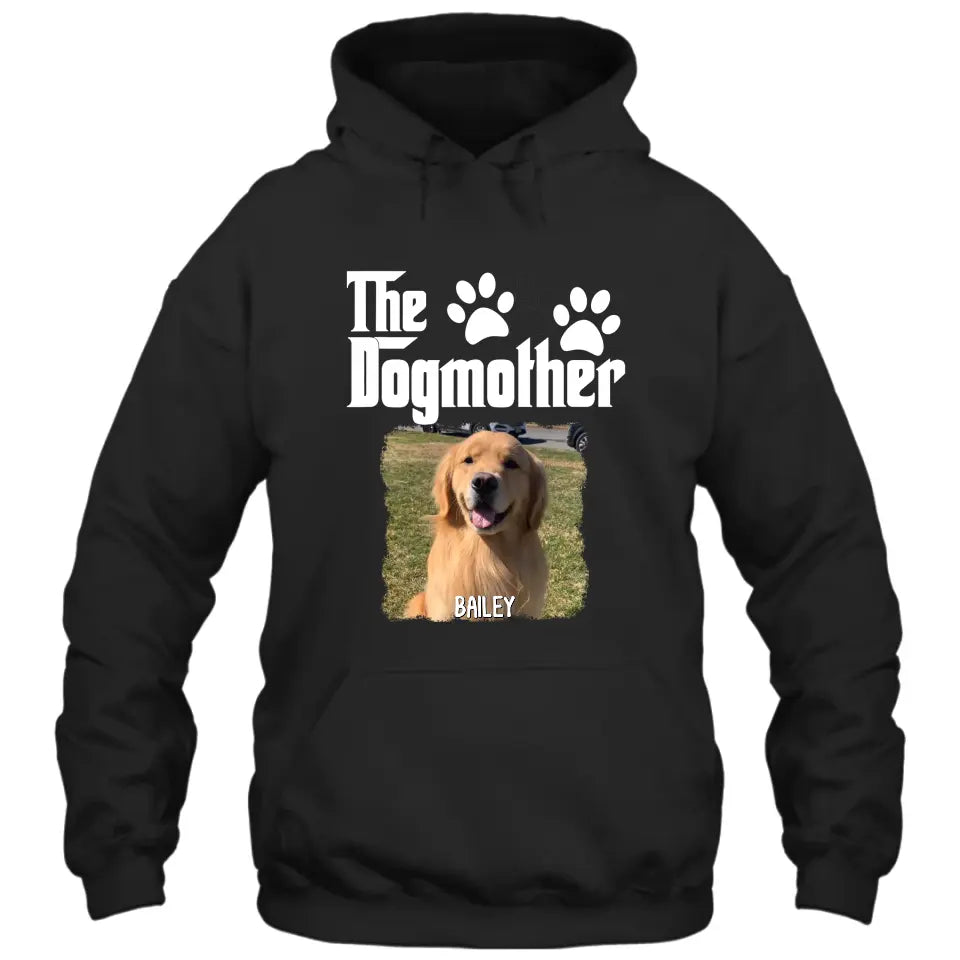The Dogmother - Personalized Dog Photo T-Shirt and Hoodie - Custom Gift for Dog Lovers - Mother's Day, Christmas Gift