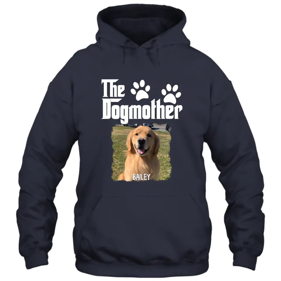 The Dogmother - Personalized Dog Photo T-Shirt and Hoodie - Custom Gift for Dog Lovers - Mother's Day, Christmas Gift