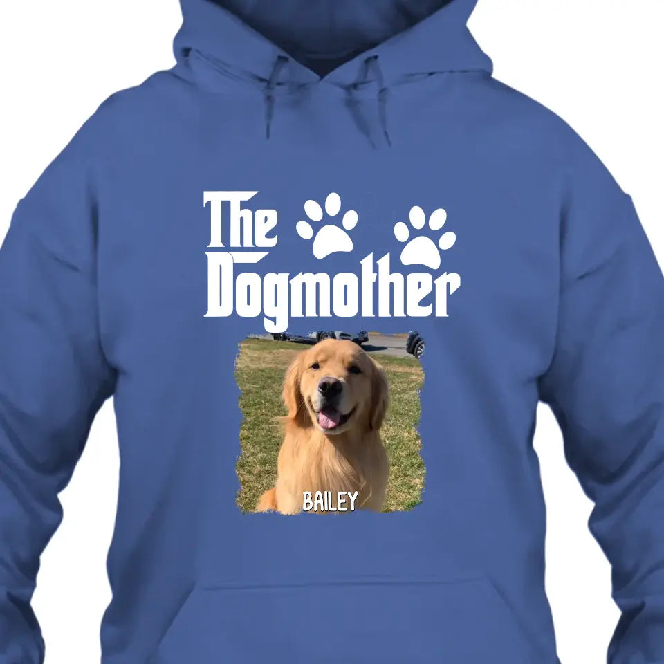 The Dogmother - Personalized Dog Photo T-Shirt and Hoodie - Custom Gift for Dog Lovers - Mother's Day, Christmas Gift