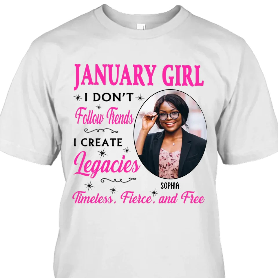(20% OFF) - Custom Photo, 12 Birth Month Girl - I Don't Follow Trends - Gift For Birthday