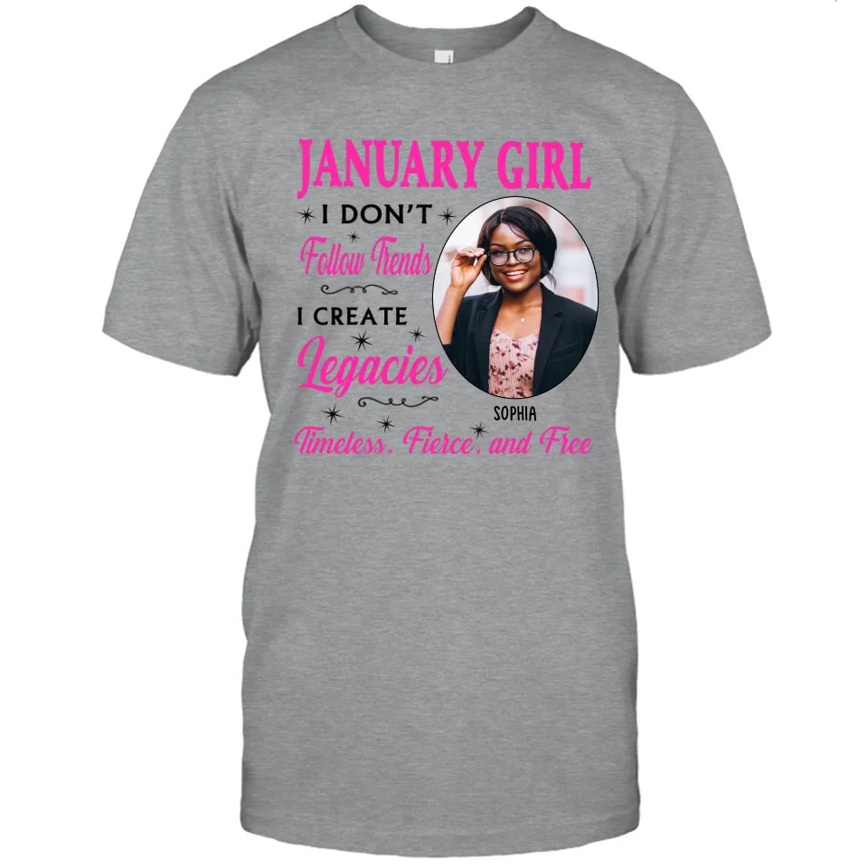 (20% OFF) - Custom Photo, 12 Birth Month Girl - I Don't Follow Trends - Gift For Birthday