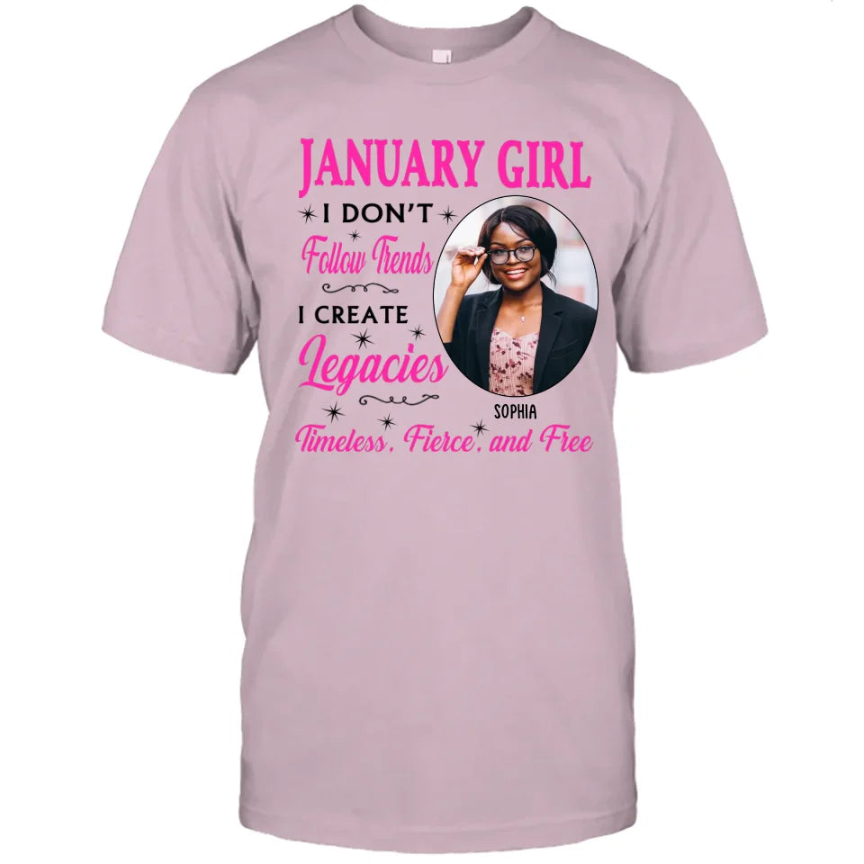 (20% OFF) - Custom Photo, 12 Birth Month Girl - I Don't Follow Trends - Gift For Birthday