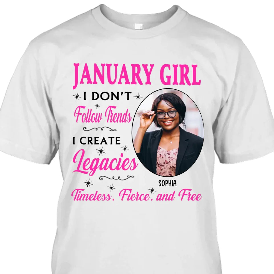 (20% OFF) - Custom Photo, 12 Birth Month Girl - I Don't Follow Trends - Gift For Birthday