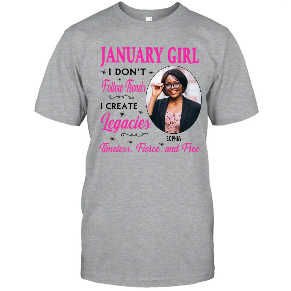 (20% OFF) - Custom Photo, 12 Birth Month Girl - I Don't Follow Trends - Gift For Birthday