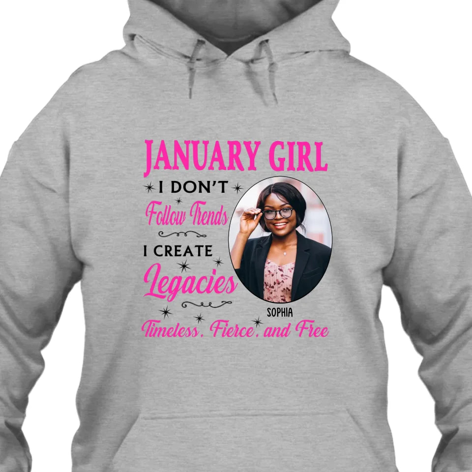 (20% OFF) - Custom Photo, 12 Birth Month Girl - I Don't Follow Trends - Gift For Birthday