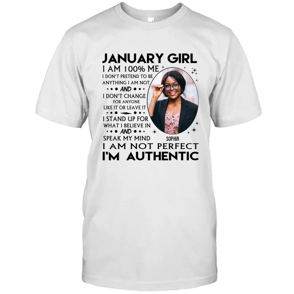 (20% OFF) - Custom Photo - Personalized 12 Birth Month Girl - I Am Authentic Shirt - Gift For Birthday