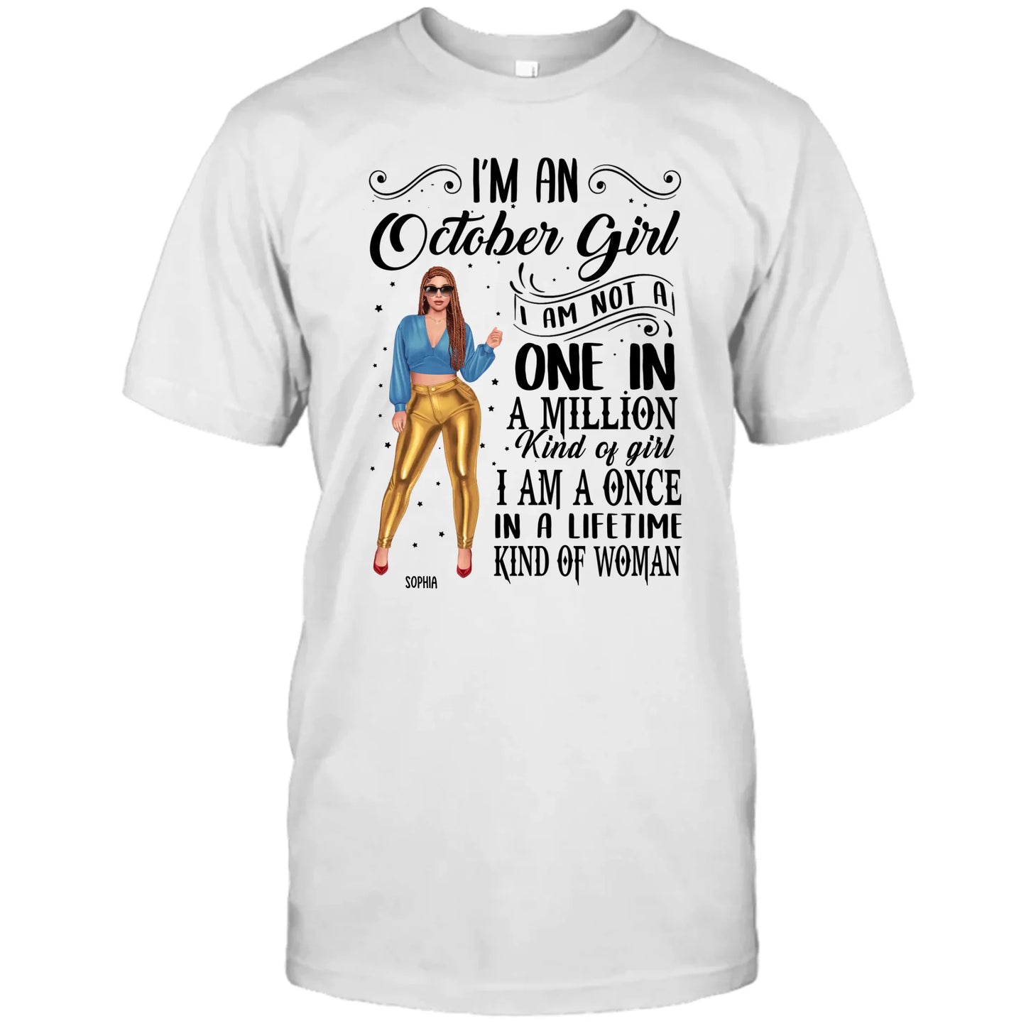 (30% OFF) - Fashion Girl - Personalized 12 Birth Month Girl - I Am A Once - Custom Shirt - Gift For Birthday