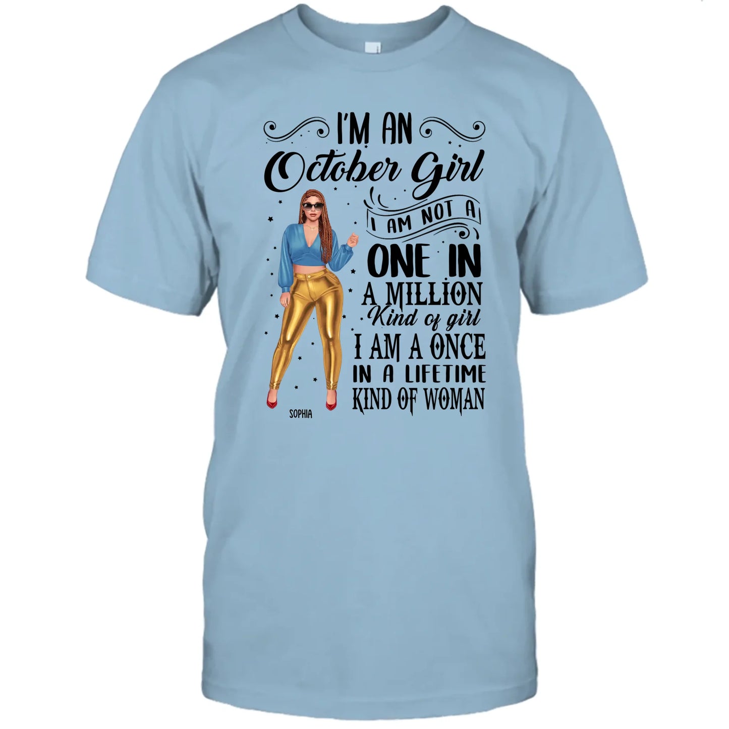 (30% OFF) - Fashion Girl - Personalized 12 Birth Month Girl - I Am A Once - Custom Shirt - Gift For Birthday