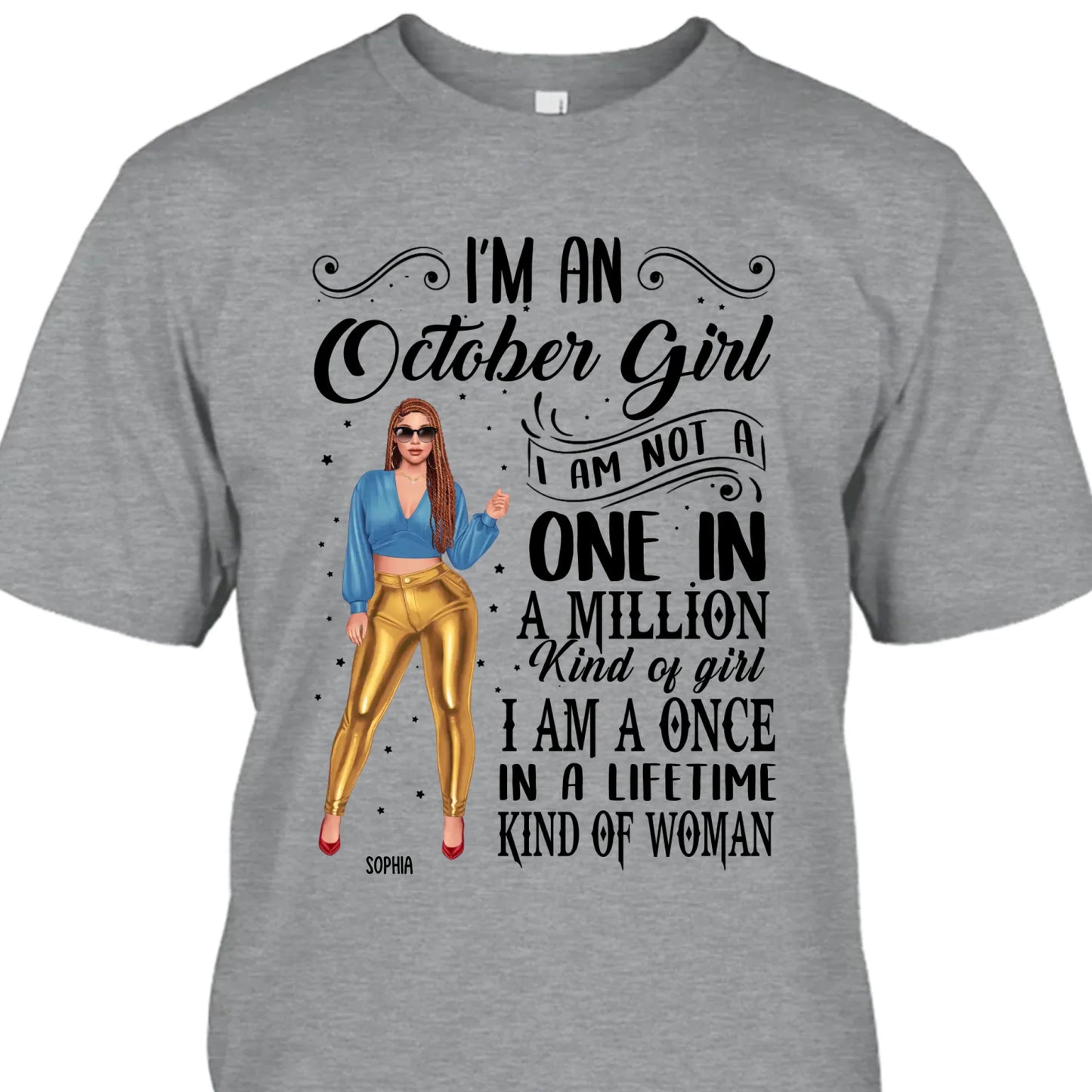 (30% OFF) - Fashion Girl - Personalized 12 Birth Month Girl - I Am A Once - Custom Shirt - Gift For Birthday