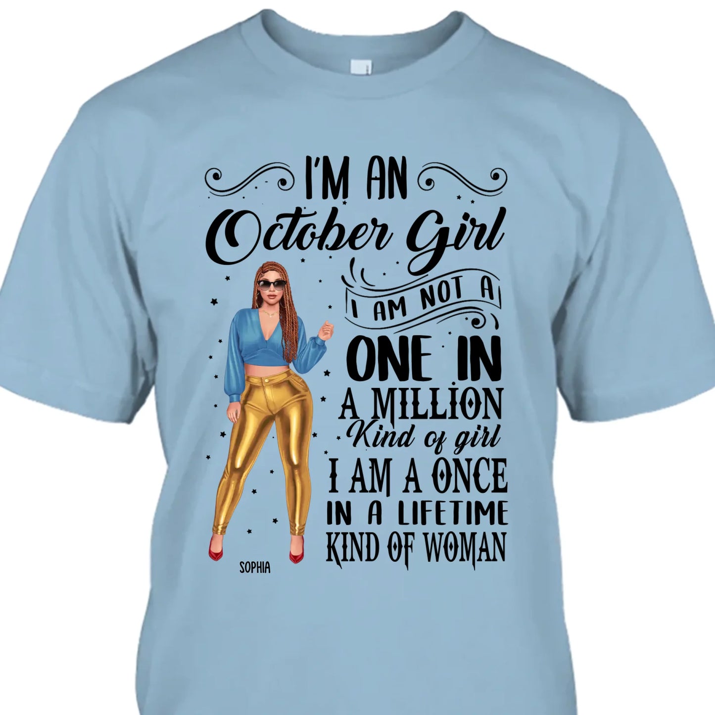(30% OFF) - Fashion Girl - Personalized 12 Birth Month Girl - I Am A Once - Custom Shirt - Gift For Birthday