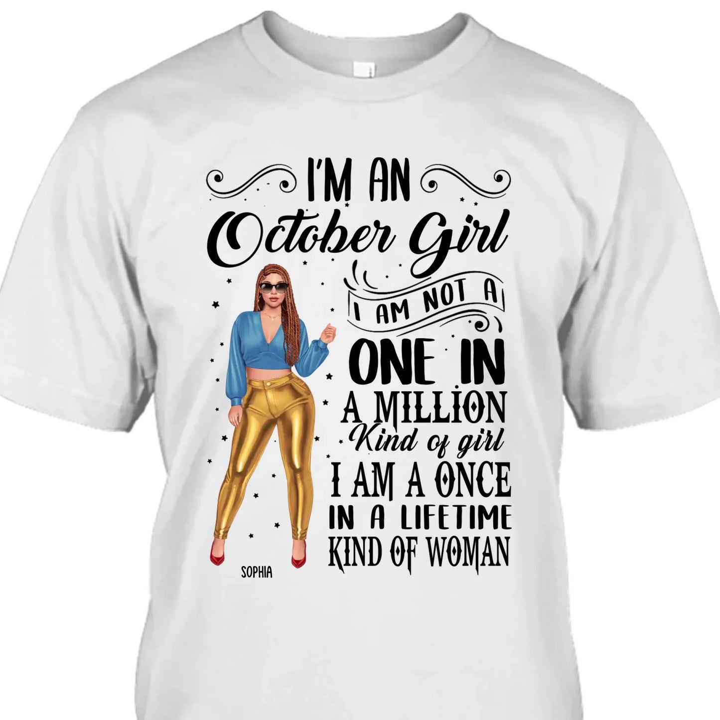 (30% OFF) - Fashion Girl - Personalized 12 Birth Month Girl - I Am A Once - Custom Shirt - Gift For Birthday