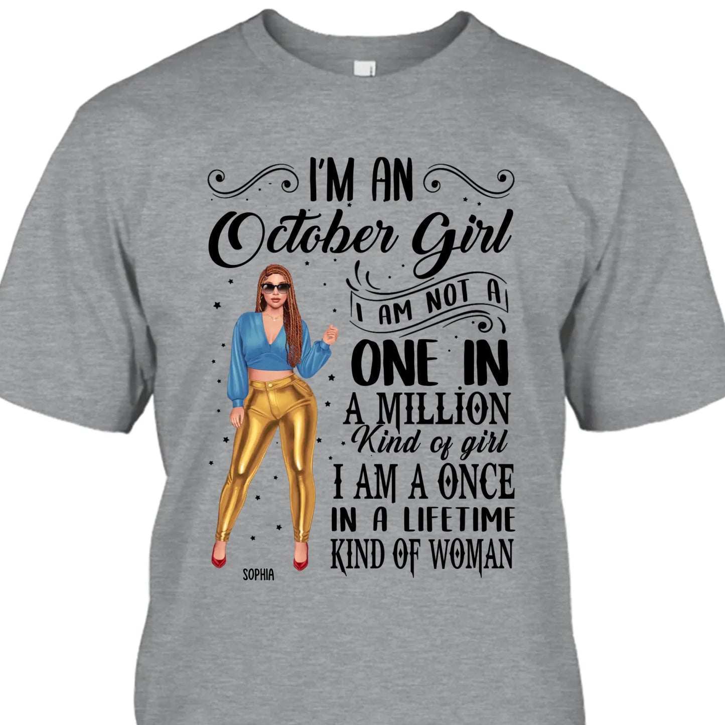 (30% OFF) - Fashion Girl - Personalized 12 Birth Month Girl - I Am A Once - Custom Shirt - Gift For Birthday