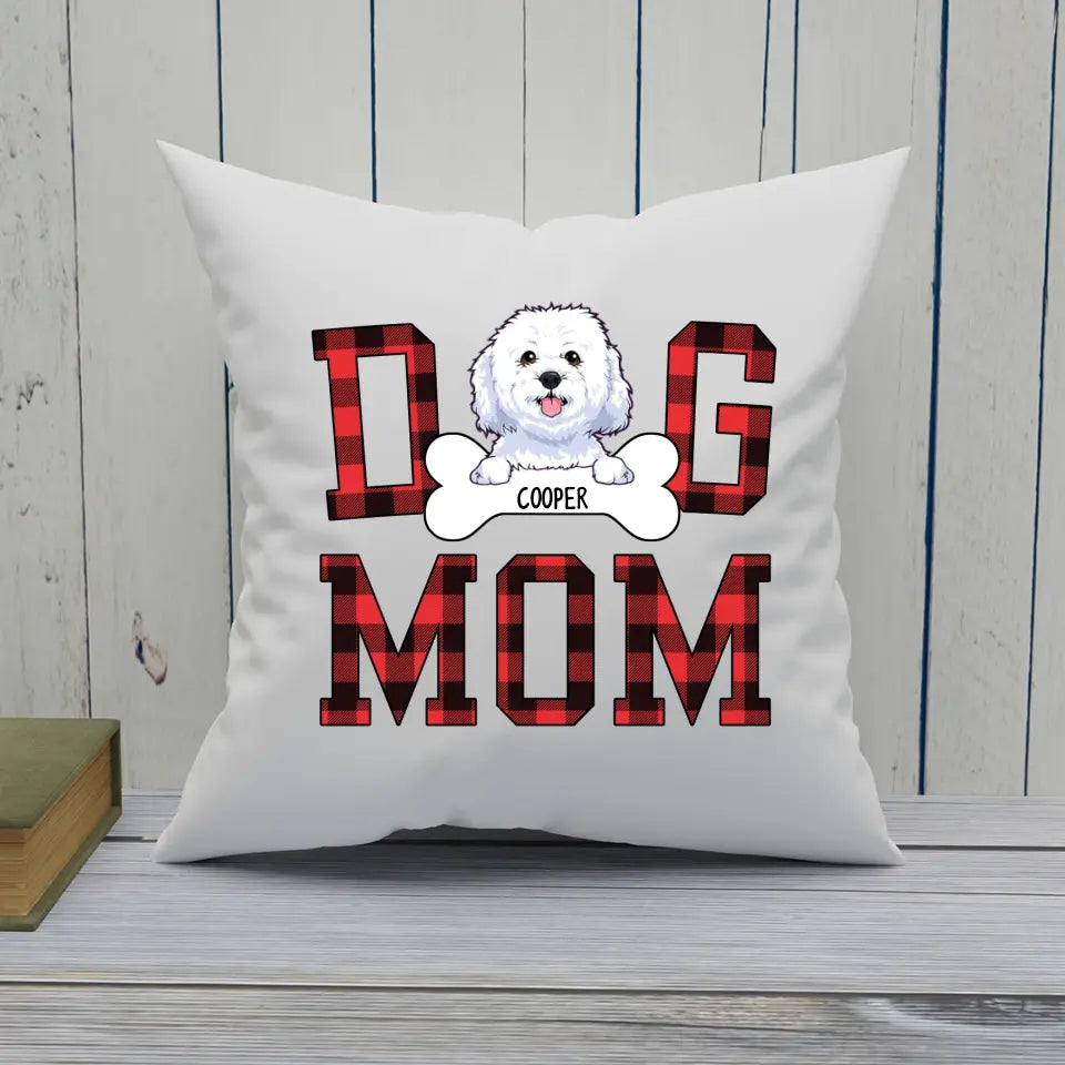 Dog Mom - Personalized Dog Breeds Pillow - Custom Gift for Dog Lovers - Gift for Mother's Day, Christmas