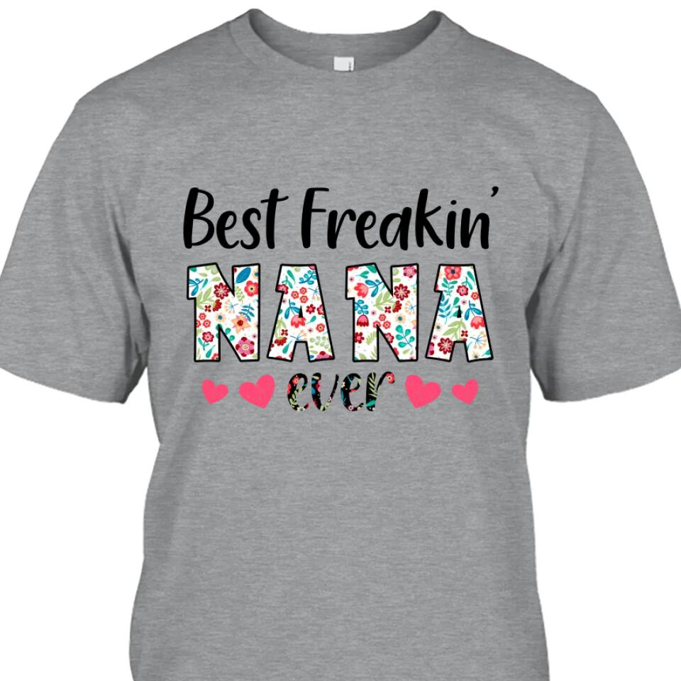 Personalized Best Grandma Ever - Custom Grandma Nickname T-Shirt and Hoodie - Gift for Mother's Day, Christmas