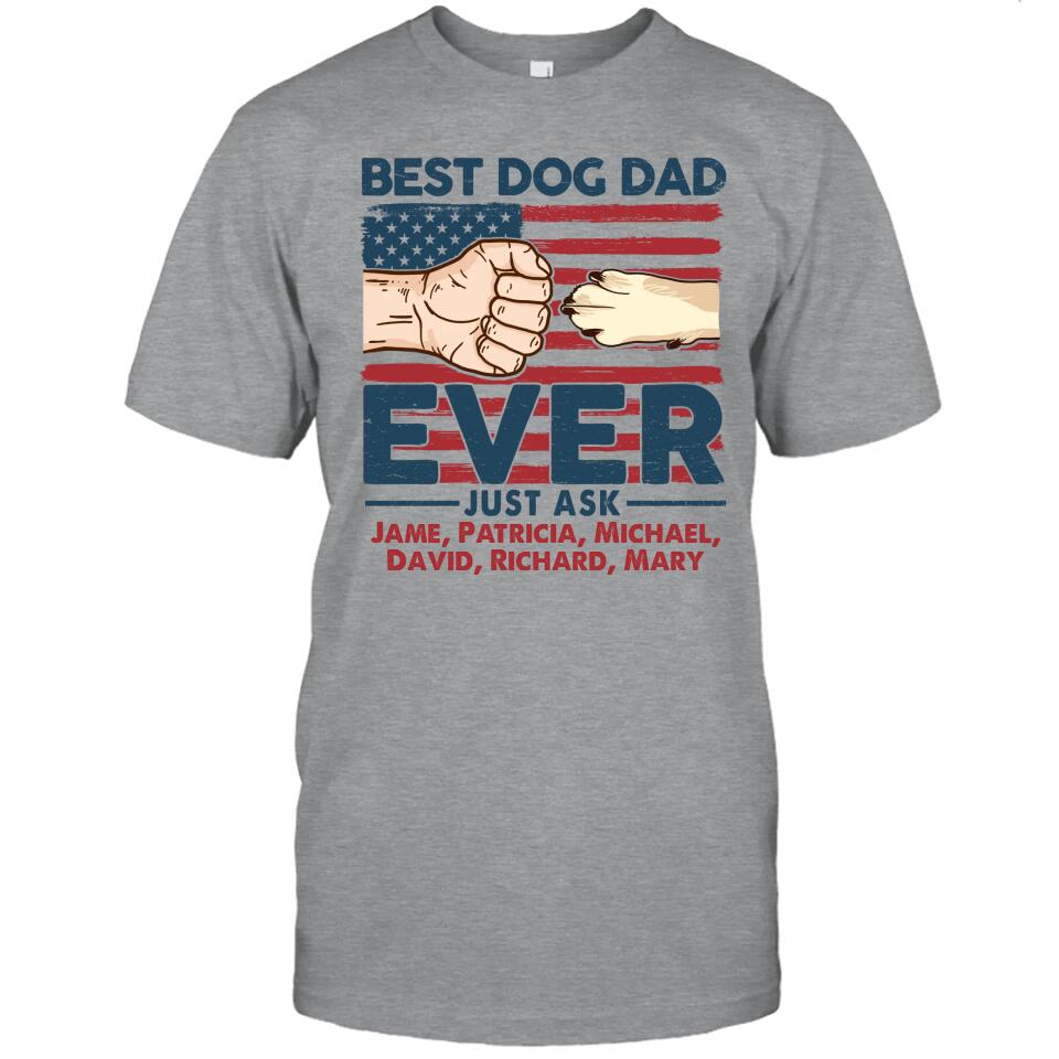 Best Dog Dad Ever - Personalized T-Shirt and Hoodie - Dog Dad American Flag Shirt - Father's Day, Independence Day Gift