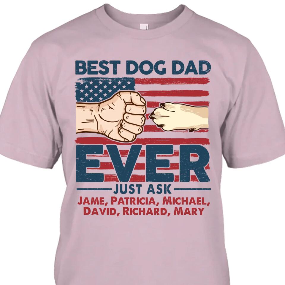 Best Dog Dad Ever - Personalized T-Shirt and Hoodie - Dog Dad American Flag Shirt - Father's Day, Independence Day Gift