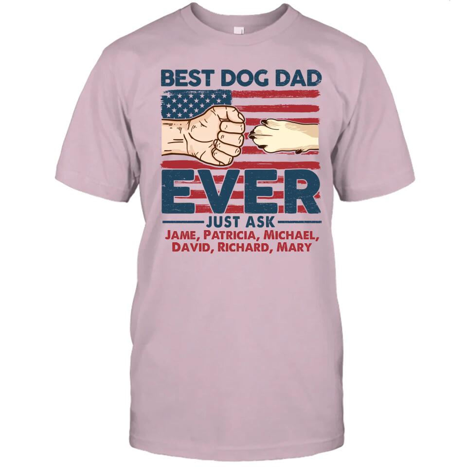 Best Dog Dad Ever - Personalized T-Shirt and Hoodie - Dog Dad American Flag Shirt - Father's Day, Independence Day Gift