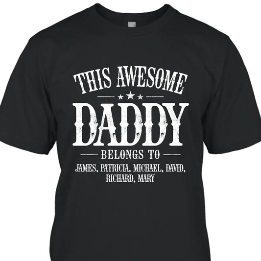 This Awesome Dad Belongs To - Personalized Dad T-Shirt and Hoodie - Custom Gift for Father's Day, Christmas