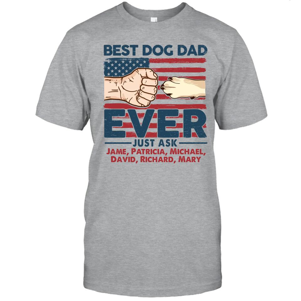 Best Dog Dad Ever - Personalized T-Shirt and Hoodie - Dog Dad American Flag Shirt - Father's Day, Independence Day Gift