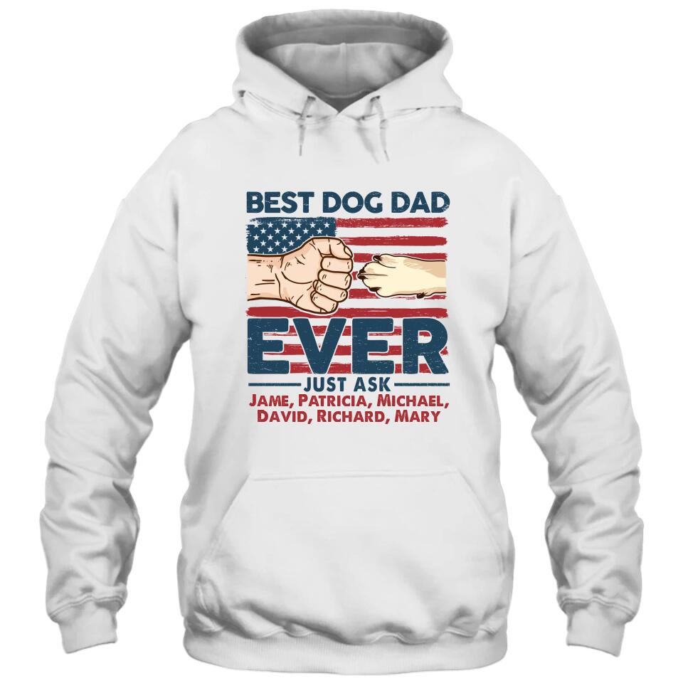 Best Dog Dad Ever - Personalized T-Shirt and Hoodie - Dog Dad American Flag Shirt - Father's Day, Independence Day Gift