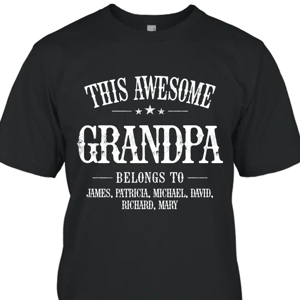 This Awesome Grandpa Belongs To - Personalized Grandpa T-Shirt and Hoodie - Custom Gift for Father's Day, Christmas