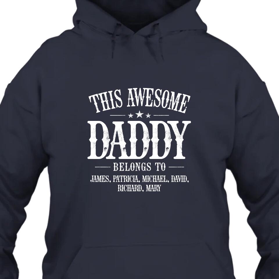 This Awesome Dad Belongs To - Personalized Dad T-Shirt and Hoodie - Custom Gift for Father's Day, Christmas