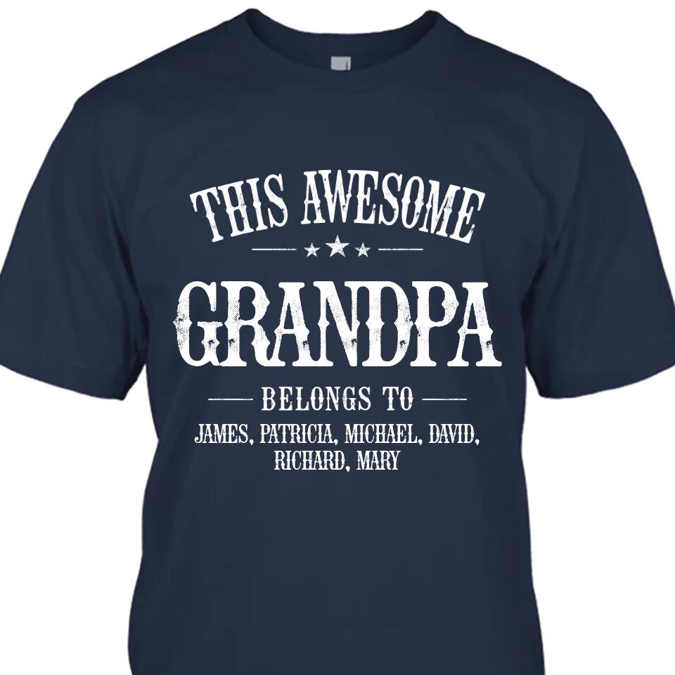 This Awesome Grandpa Belongs To - Personalized Grandpa T-Shirt and Hoodie - Custom Gift for Father's Day, Christmas