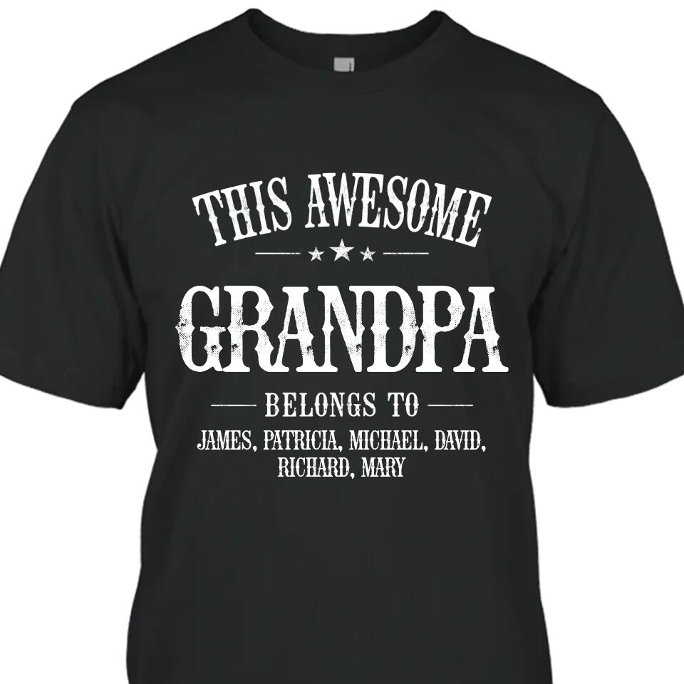 This Awesome Grandpa Belongs To - Personalized Grandpa T-Shirt and Hoodie - Custom Gift for Father's Day, Christmas