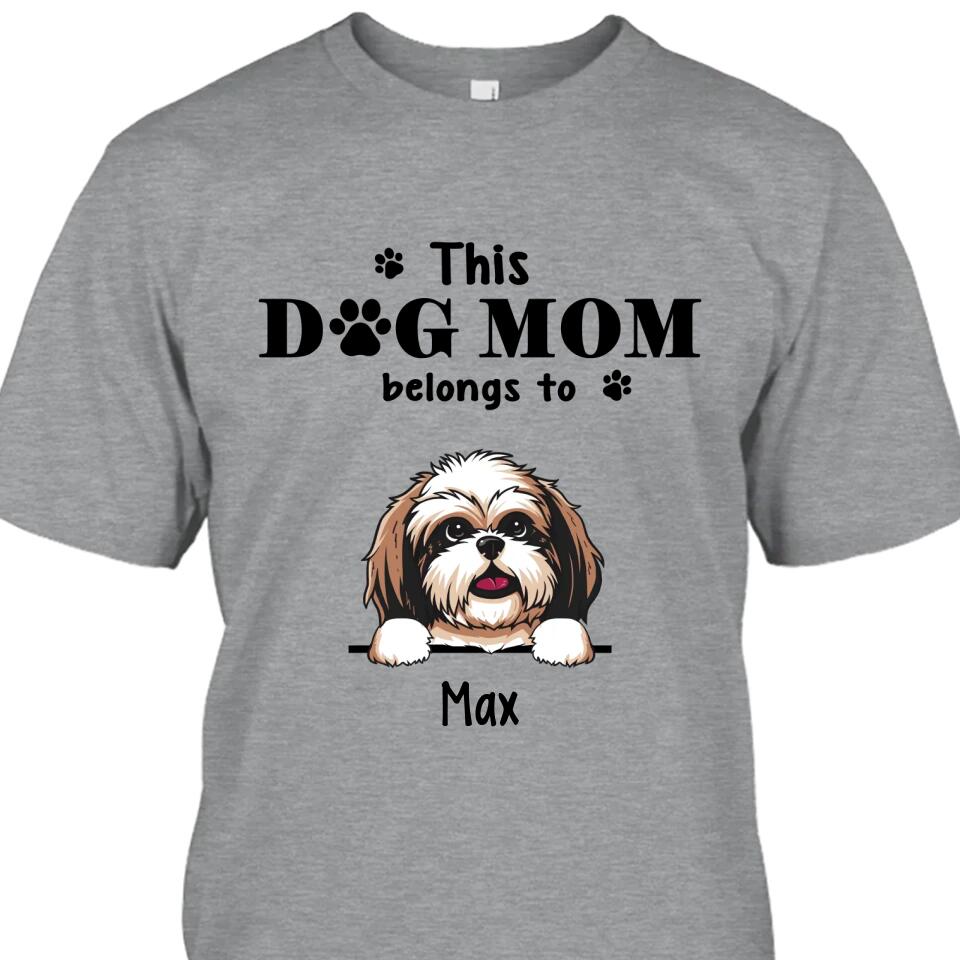 This Dog Mom Belong To - Personalized T-Shirt and Hoodie - Custom Gift for Dog Lovers - Mother's Day, Christmas Gift