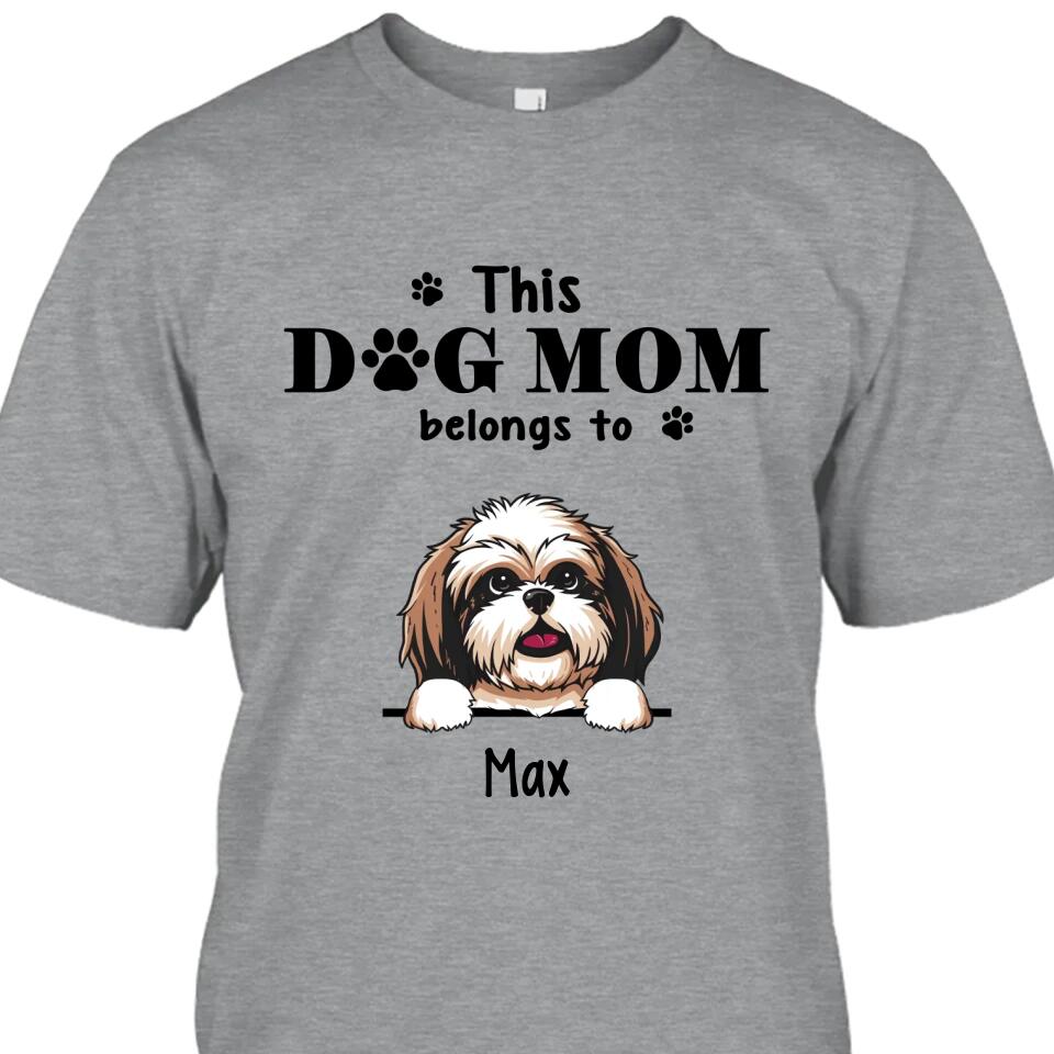 This Dog Mom Belong To - Personalized T-Shirt and Hoodie - Custom Gift for Dog Lovers - Mother's Day, Christmas Gift