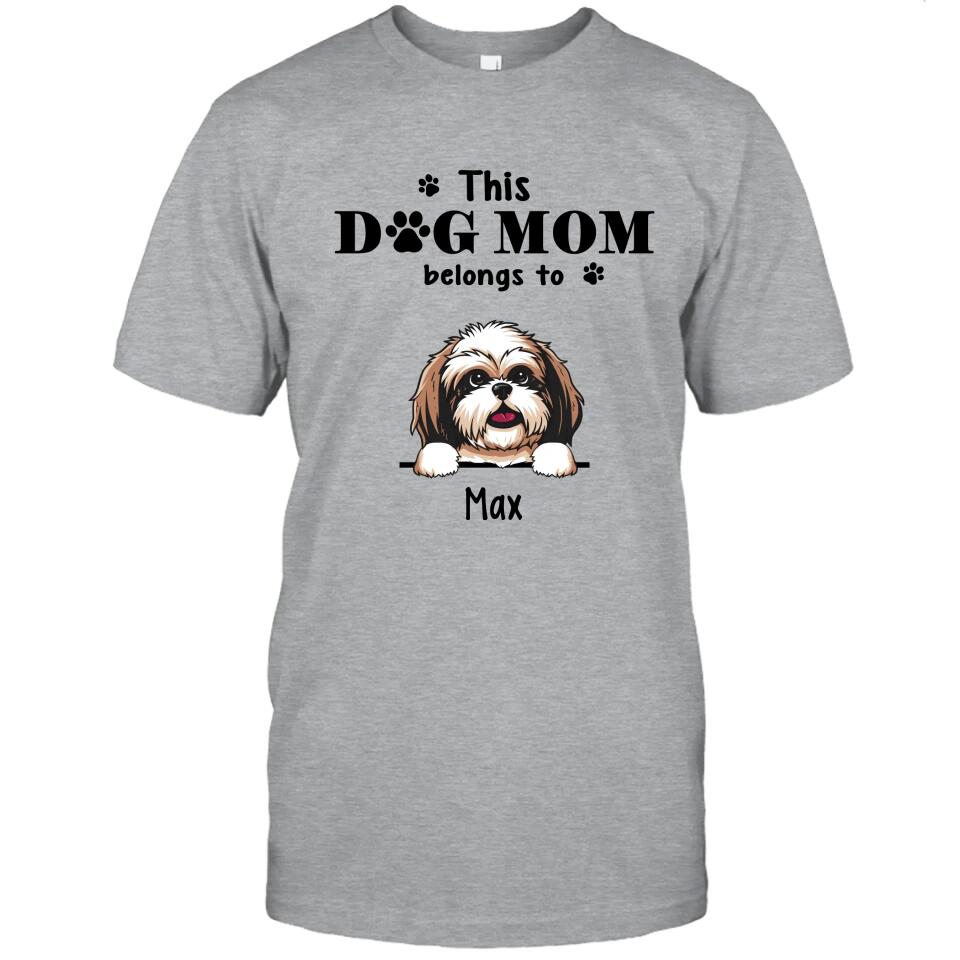 This Dog Mom Belong To - Personalized T-Shirt and Hoodie - Custom Gift for Dog Lovers - Mother's Day, Christmas Gift