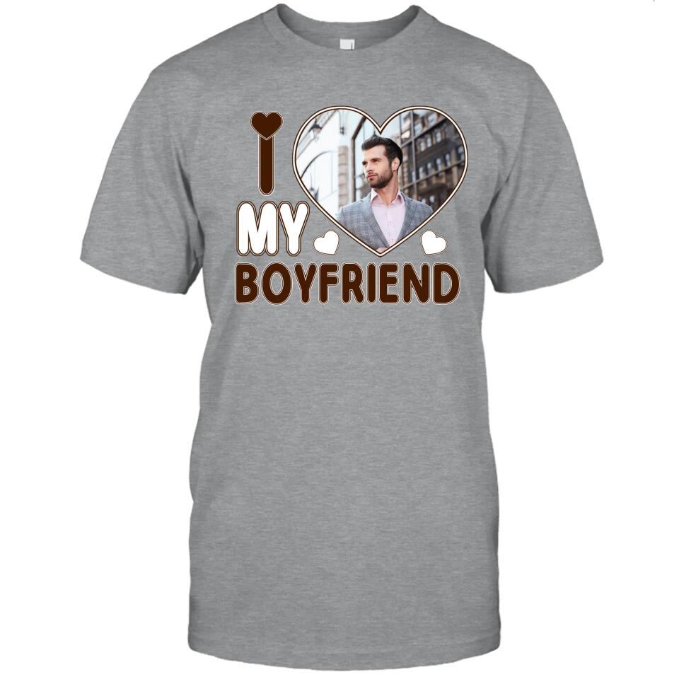 I Love My Boyfriend - Personalized T-Shirt and Hoodie - Matching Shirts for Couples - Valentine's Day, Christmas Gift