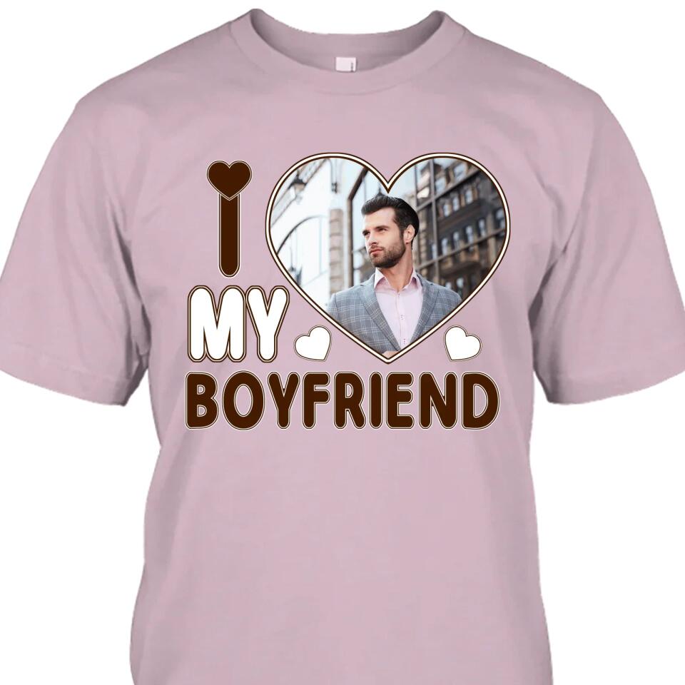 I Love My Boyfriend - Personalized T-Shirt and Hoodie - Matching Shirts for Couples - Valentine's Day, Christmas Gift