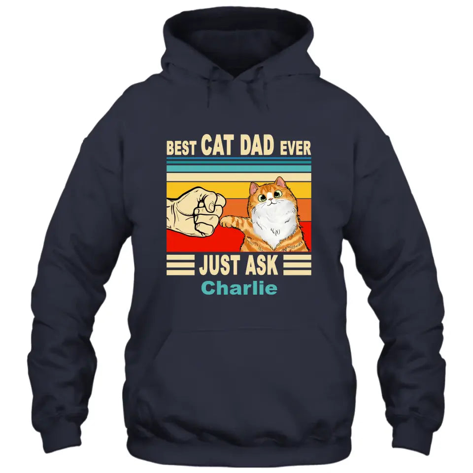 Best Cat Dad Ever - Personalized T-Shirt and Hoodie - Vintage Cat Dad Shirt - Custom Gift for Cat Lovers - Father's Day, Christmas Gift