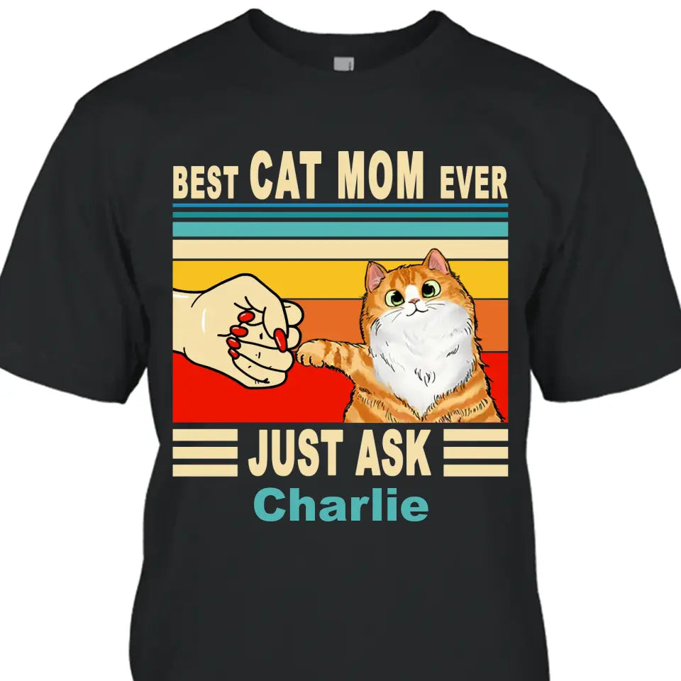 Best Cat Mom Ever - Personalized T-Shirt and Hoodie - Vintage Cat Mom Shirt - Custom Gift for Cat Lovers - Mother's Day, Christmas Gift