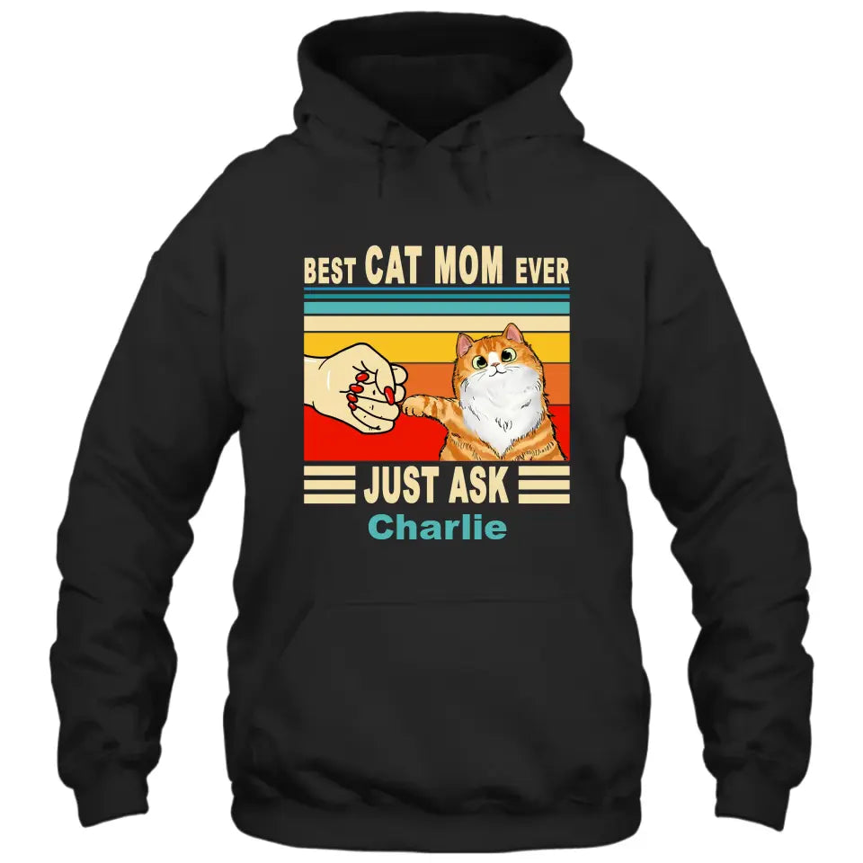 Best Cat Mom Ever - Personalized T-Shirt and Hoodie - Vintage Cat Mom Shirt - Custom Gift for Cat Lovers - Mother's Day, Christmas Gift