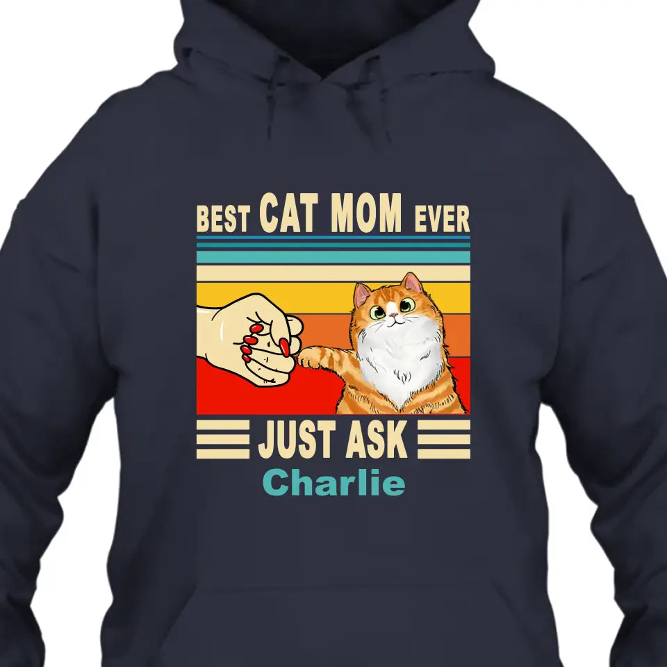 Best Cat Mom Ever - Personalized T-Shirt and Hoodie - Vintage Cat Mom Shirt - Custom Gift for Cat Lovers - Mother's Day, Christmas Gift