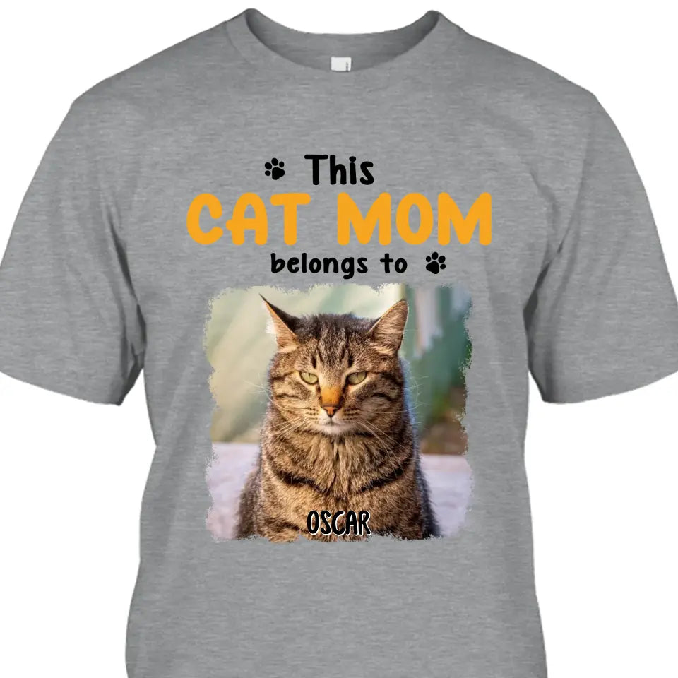 This Cat Mom Belong To - Personalized Cat Photo T-Shirt and Hoodie - Custom Gift for Cat Lovers - Mother's Day, Christmas Gift