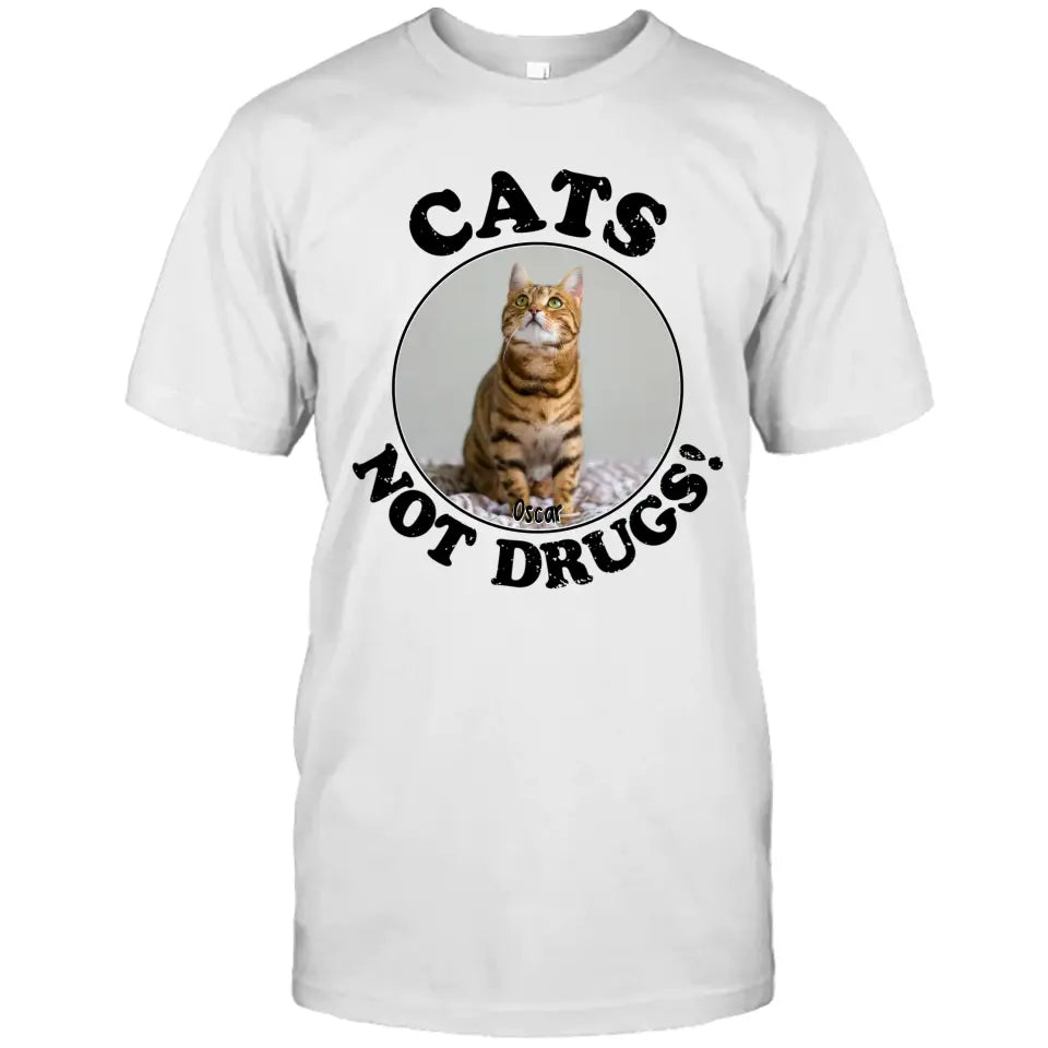 Cats Not Drugs- Personalized Cat Breeds T-Shirt and Hoodie - Funny Gift for Cat Lovers - Mother's Day, Father's Day, Christmas Gift