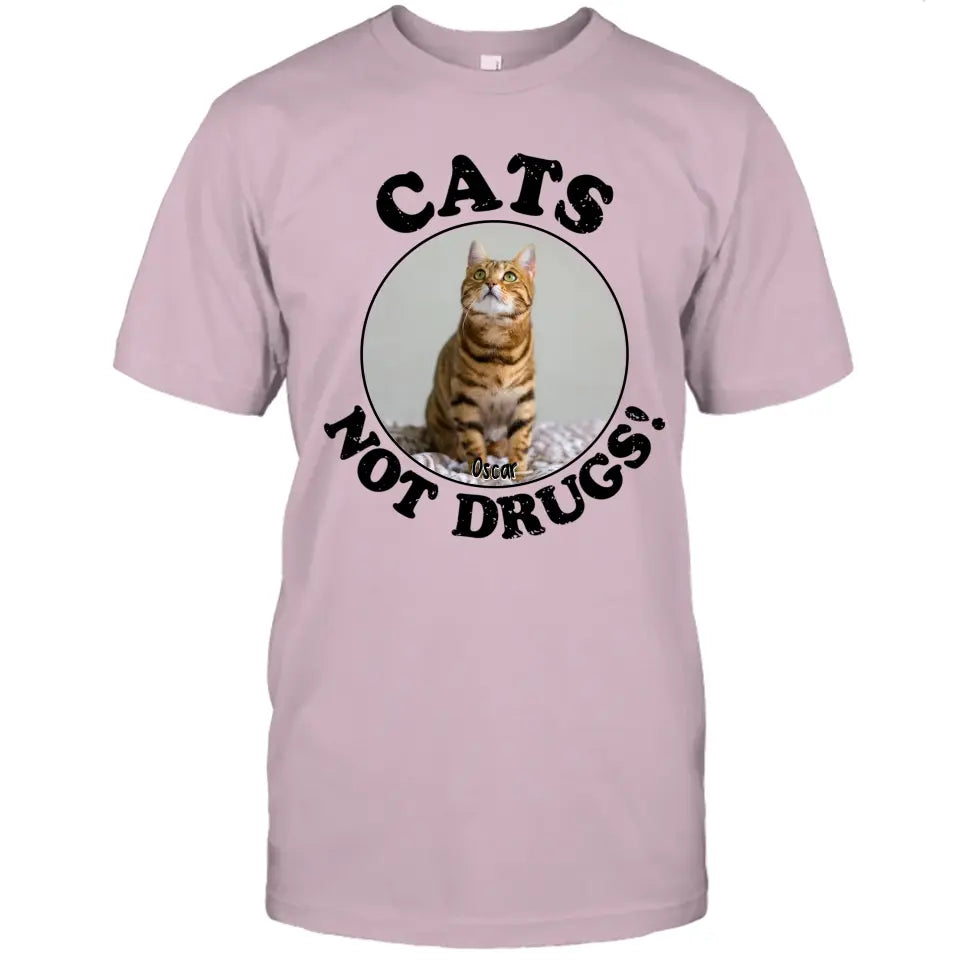 Cats Not Drugs- Personalized Cat Breeds T-Shirt and Hoodie - Funny Gift for Cat Lovers - Mother's Day, Father's Day, Christmas Gift