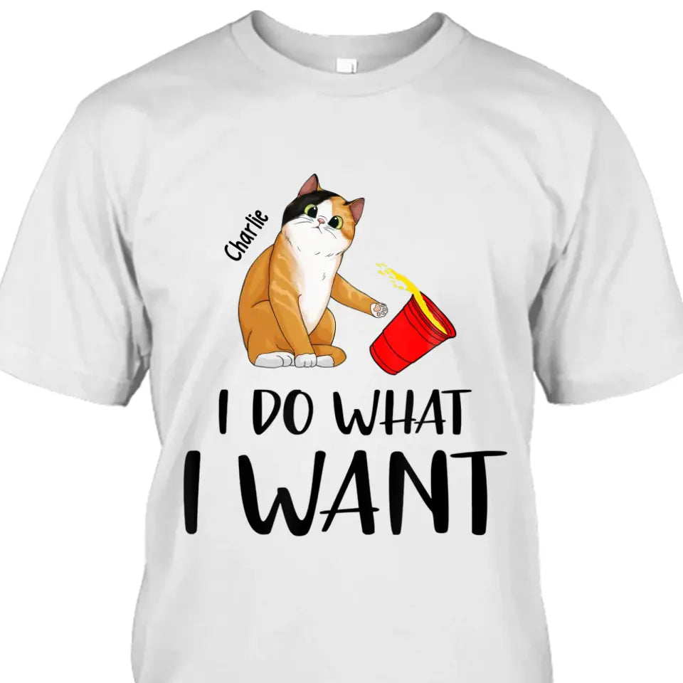 Do What I Want- Personalized Cat Breeds T-Shirt and Hoodie - Funny Gift for Cat Lovers - Mother's Day, Father's Day, Christmas Gift