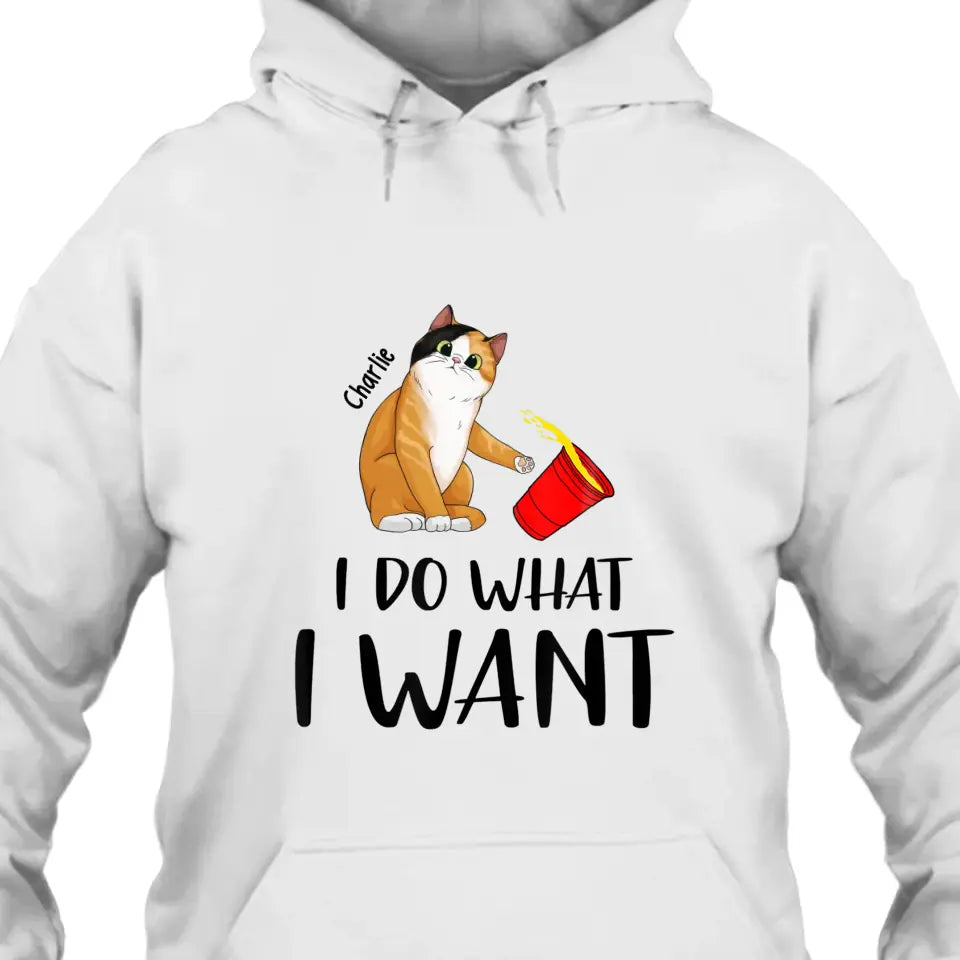 Do What I Want- Personalized Cat Breeds T-Shirt and Hoodie - Funny Gift for Cat Lovers - Mother's Day, Father's Day, Christmas Gift