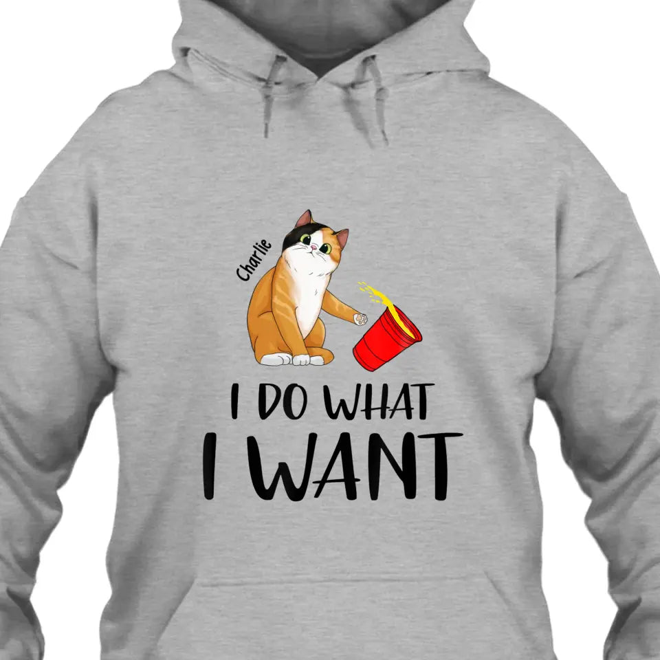 Do What I Want- Personalized Cat Breeds T-Shirt and Hoodie - Funny Gift for Cat Lovers - Mother's Day, Father's Day, Christmas Gift