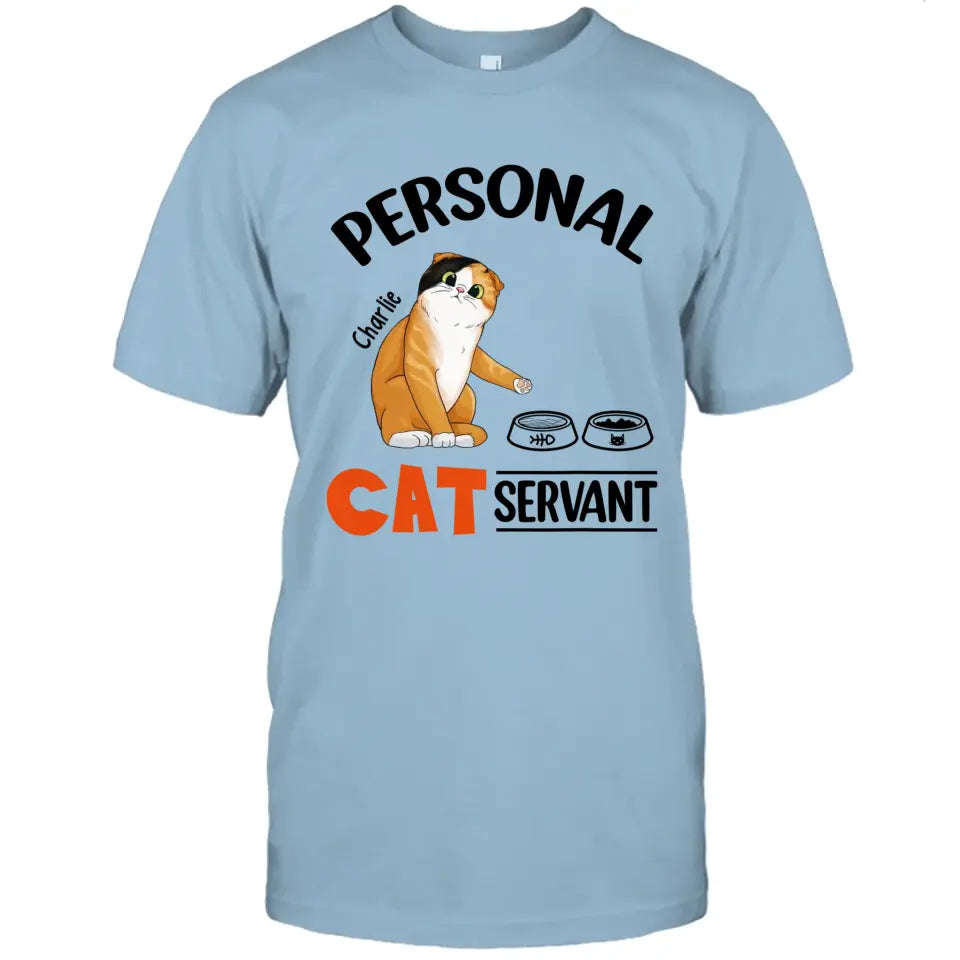 Funny Personal Cat Servant- Personalized Cat Breeds T-Shirt and Hoodie - Funny Gift for Cat Lovers - Mother's Day, Father's Day, Christmas Gift