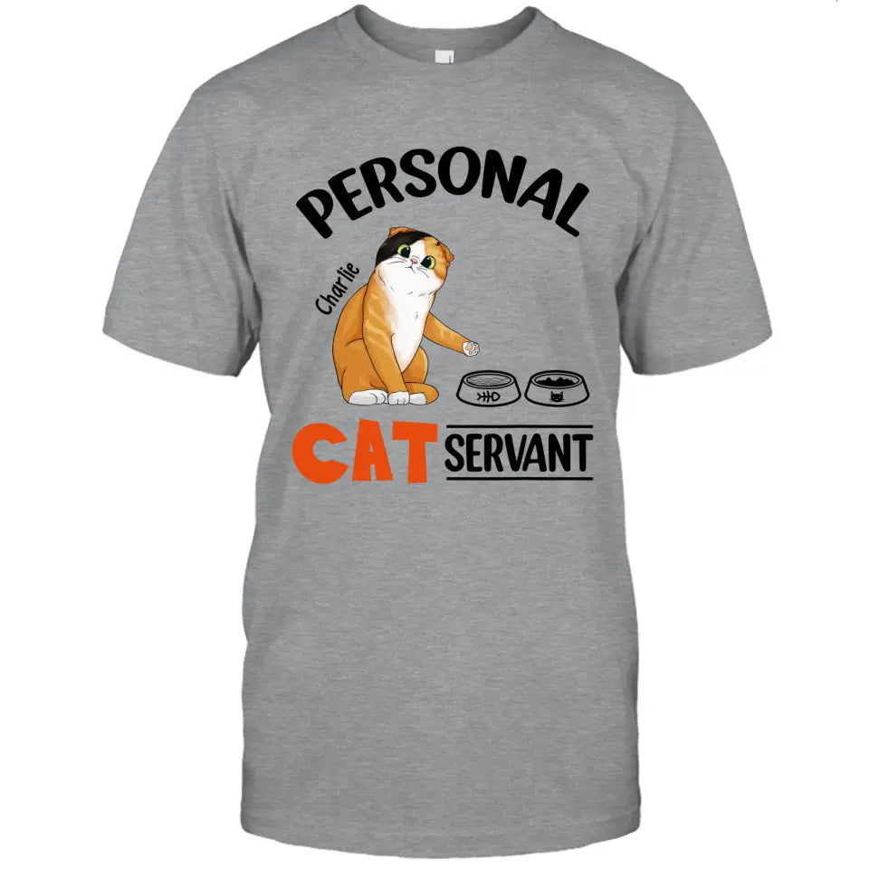 Funny Personal Cat Servant- Personalized Cat Breeds T-Shirt and Hoodie - Funny Gift for Cat Lovers - Mother's Day, Father's Day, Christmas Gift